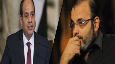 أيمن بهجت قمر يوجه رسالة للرئيس السيسي عبر تويتر