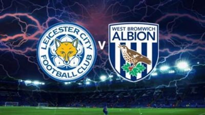 بث مباشر..  مباراة ليستر سيتي ووست بروميتش ألبيون  بالدوري الانجليزي