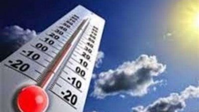 ارتفاع شديد في درجات الحرارة اليوم.. والعظمى بالقاهرة 39