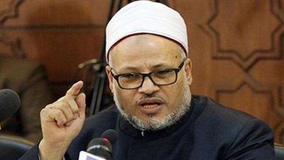 رئيس جامعة الأزهر السابق: الأوقاف جهة إدارية لا يحق لها إصدار فتاوى