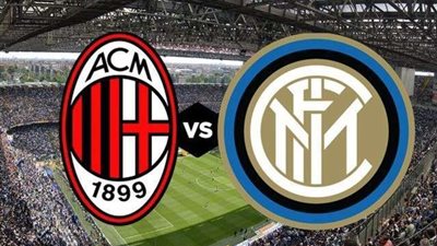 بث مباشر.. إنتر ميلان وإي سي ميلان في الدوري الإيطالي