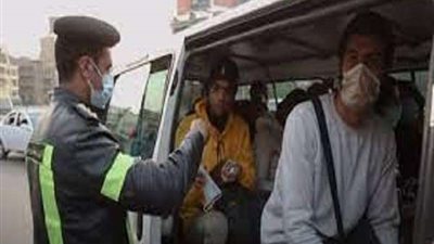 تحرير 8033 مخالفة لـ المواطنين بسبب عدم  ارتدائهم الكمامة