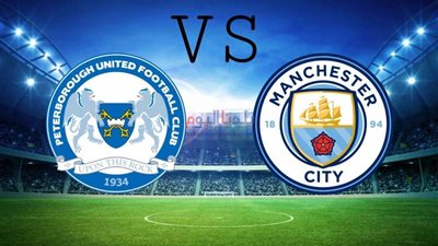 موعد مباراة مانشستر سيتي وبيتربورو يونايتد والتشكيل المتوقع