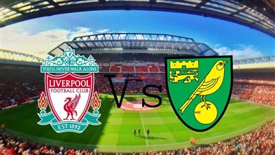 التشكيل المتوقع لمباراة ليفربول ونوريتش سيتي والقنوات الناقلة