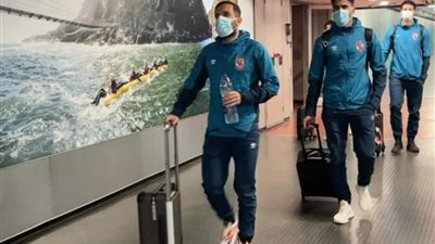 عاجل.. بعثة الأهلي تغادر مطار جوهانسبرج