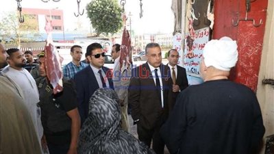 محافظ سوهاج يتفقد محلات الجزارة للإطمئنان على الأسعار وتوافر السلع الغذائية