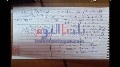 تداول إجابة امتحان الرياضيات للصف الأول الثانوي.. صور