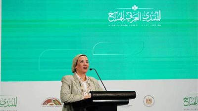 وزيرة البيئة تشارك في تدشين المنتدى العربي للمناخ من مصر