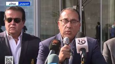 مدبولي: الرئيس السيسي وجه بتطوير 35 منطقة سكنية بالسويس بصورة فورية