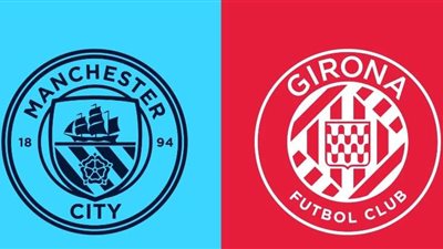 استعدادًا لاستئناف الدوريات الأوروبية.. موعد مباراة مانشستر سيتي أمام جيرونا والقنوات الناقلة