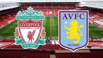 متابعة حية مباراة ليفربول أمام أستون فيلا في الدوري الإنجليزي