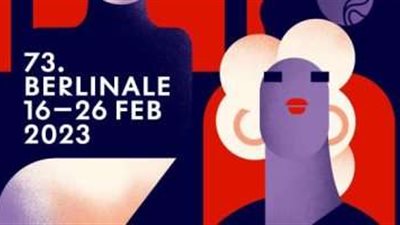 18فيلما عالميا يشاركون في الدورة الـ 73 لـ مهرجان برلين