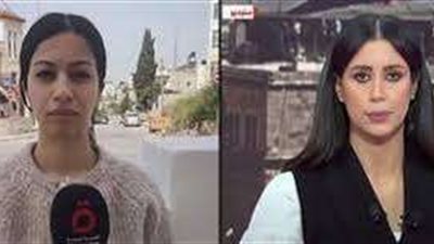 بالفيديو.. مراسلة «القاهرة الإخبارية»: اعتقال 31 فلسطينيا بأنحاء متفرقة من الضفة الغربية