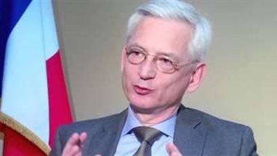 سفير فرنسا بالقاهرة: مصر لديها نفوذ دولى.. تفاصيل البيان