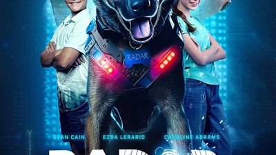 غدًا.. فيلم R.A.D.A.R.: The Adventures of the Bionic Dog في دور العرض المصرية