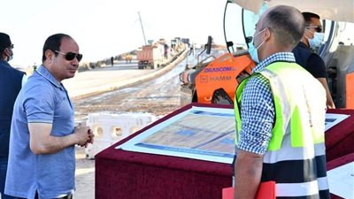 السيسي يتفقد مشروعات تطوير شبكة محاور وطرق الساحل الشمالي