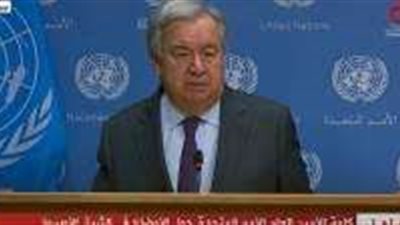جوتيريش: لا يمكن تنفيذ حل مستدام بقطاع غزة في ظل استمرار الحرب