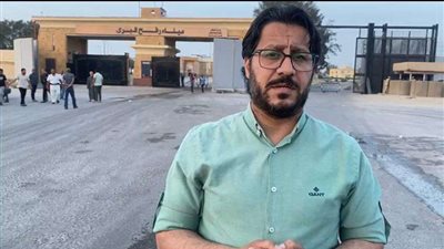 أحمد البرلسي من أمام معبر رفح: كل شعارات الأمم المتحدة سقطت وراء هذه البوابة