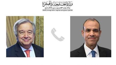 وزير الخارجية يؤكد لجوتيريش ضرورة تسريع تقديم المساعدات الإنسانية إلى غزة