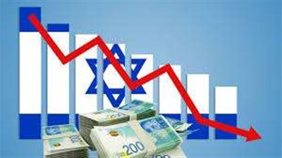 خبراء: الاقتصاد الصهيوني دخل في مرحلة الخطر