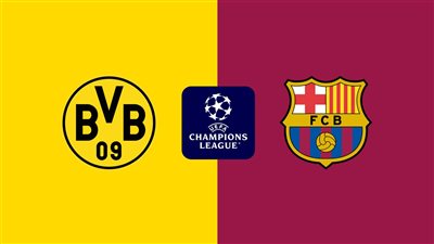 بث مباشر.. مباراة برشلونة وبوروسيا دورتموند في دوري أبطال أوروبا