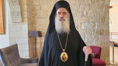 رئيس أساقفة الروم الأرثوذكس بالقدس: الفلسطينيون يستحقون دولة وحياة حرة في وطنهم