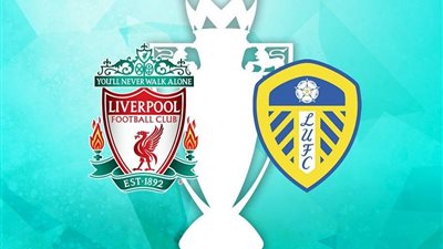 بث مباشر مباراة ليفربول وليدز يونايتد في الدوري الإنجليزي