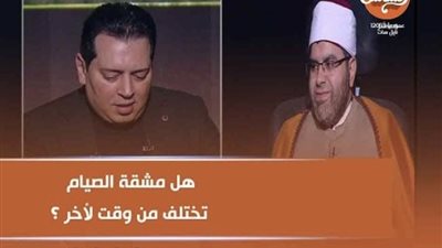 أزهري: إذا أوصى الطبيب بالإفطار في رمضان يحرم الصيام حفاظًا على النفس