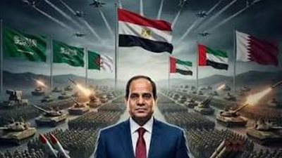 هل تتشكل قوة إقليمية جديدة بقيادة مصر لمواجهة التهديدات القادمة؟|تقرير خاص